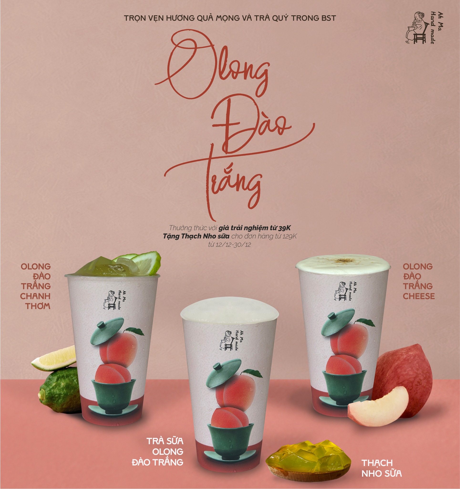 AH MA HAND MADE RA MẮT BỘ SƯU TẬP OLONG ĐÀO TRẮNG TỪ NGÀY 12/12